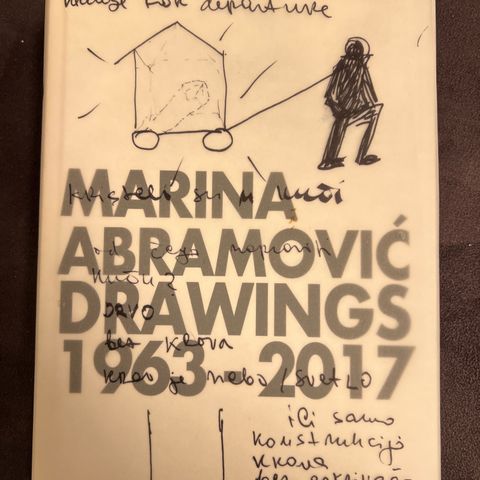 Marina Abramovic Drawings 1963 - 2017 Utstillingskatalog