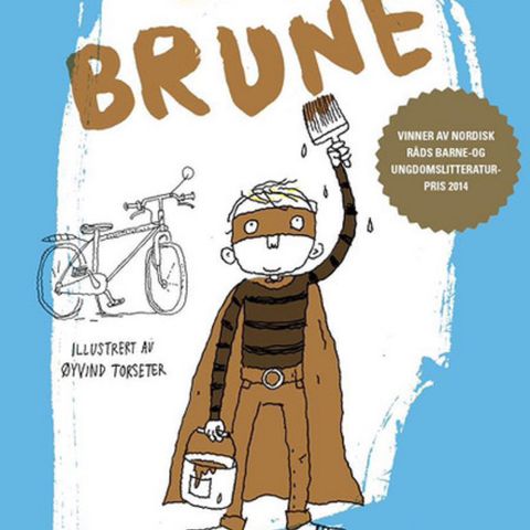 Brune. Fra 6 år. Barnebøker Håkon Øvreås