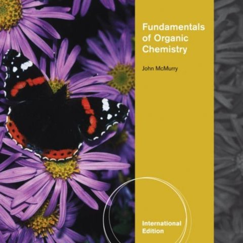 Fundamentals of Organic Chemistry, International Edition