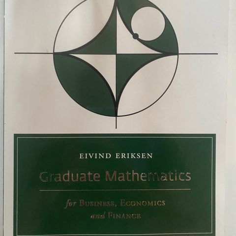 Graduate mathematics for business, economics and finance- Eivind Eriksen