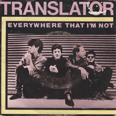 Translator " Everywhere That I'm Not / When I Am With You " Single selges kr.20