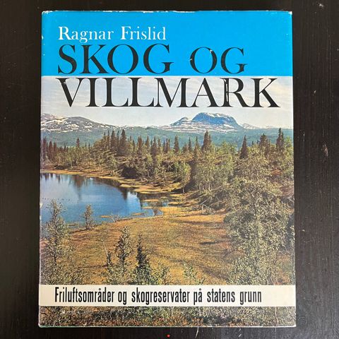 Ragnar Frislid - Skog og villmark