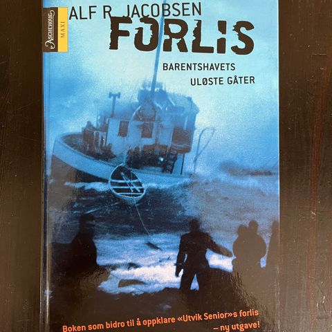 Alf R. Jacobsen - Forlis. Barentshavets uløste gåter