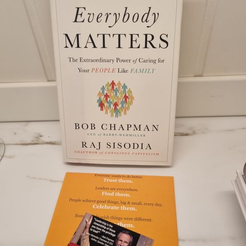 Everybody Matters: The Extraordinary Power of Caring for Your People Like Family