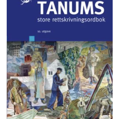 Tanums store rettskrivningsordbok, 10.utgave