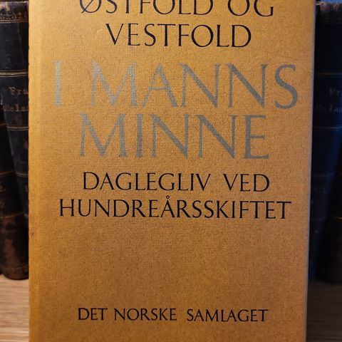 I manns minne- Østfold og Vestfold