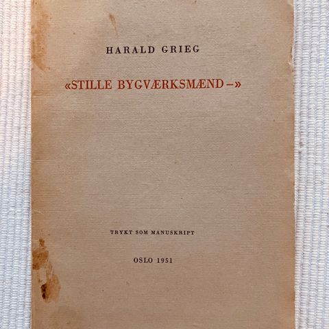 BokFrank: Harald Grieg; Underveis - taler fra tid ... / Stille bygværksmænd