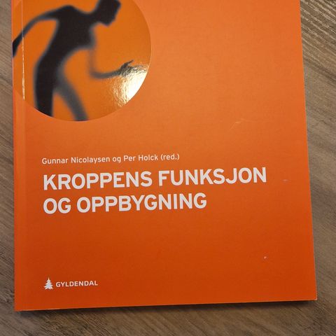 Kroppens funksjoner og oppbygning