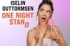 To Billetter til One Night Stand med Iselin Guttormsen