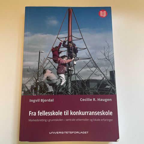 Fra fellesskole til konkurranseskole