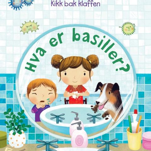 Hva er basiller? Klaffebok Katie Daynes