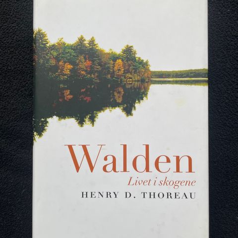 Walden - Livet i skogene - Henry D. Thoreau