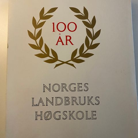 Norges Landbrukshøgskole. 100 år