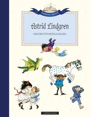 Favorittfortellinger. 11 fortellinger. Barnebøker Astrid Lindgren