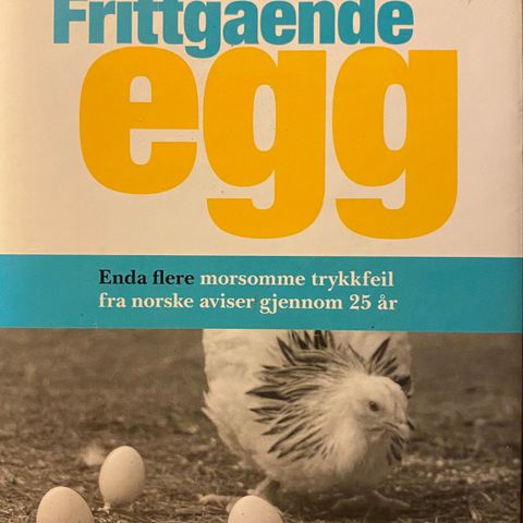 Frittgående egg, av Petter Ruden og Jaran Dammann