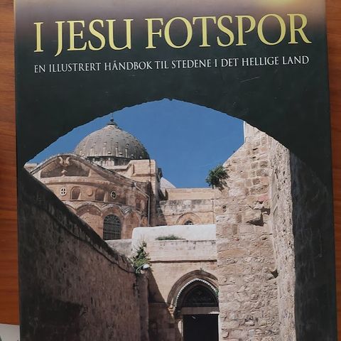 Bok, i Jesu forspor. Neste år i Jerusalem, bibelske bøker, kristen oppslagsverk