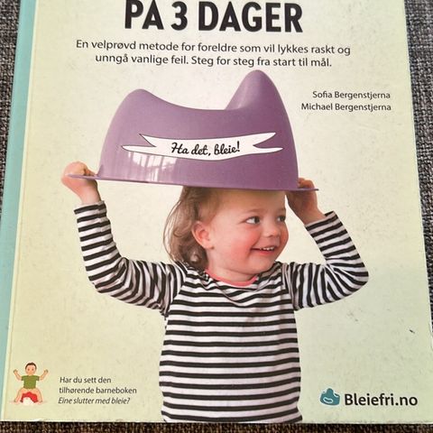 Bleiefri på 3 dager