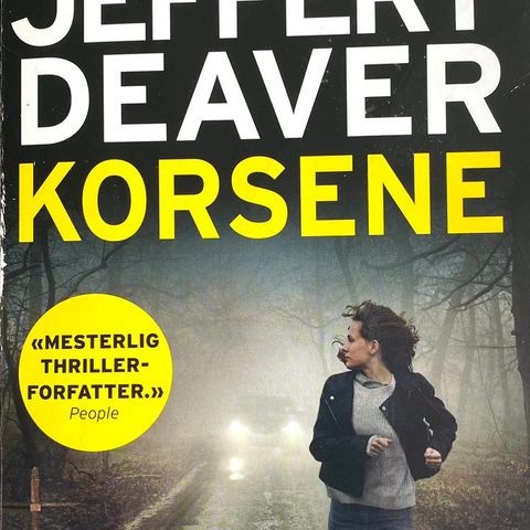 Jeffrey Deaver: "Korsene.  Paperback