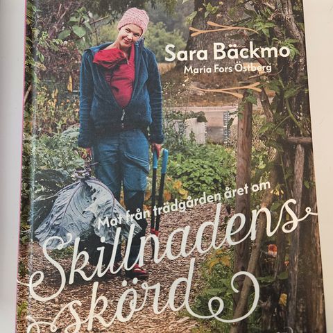 Sara Backmo - Skillnadens Trädgård