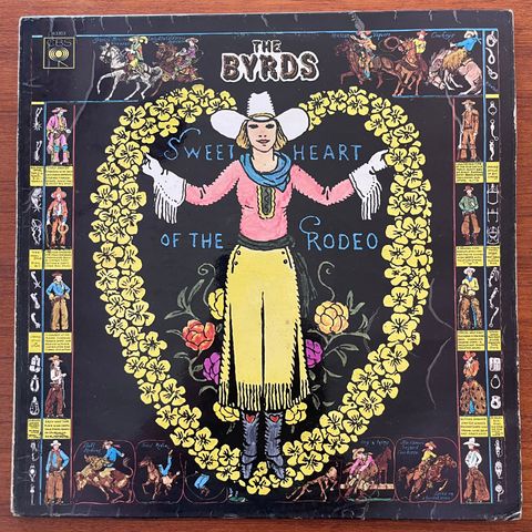 The Byrds - Sweetheart Of The Rodeo Reservert!