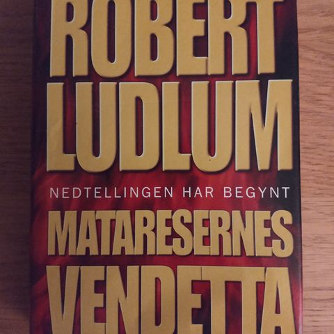 ROBERT LUDLUM.  MATTARESERNES VENDETTA