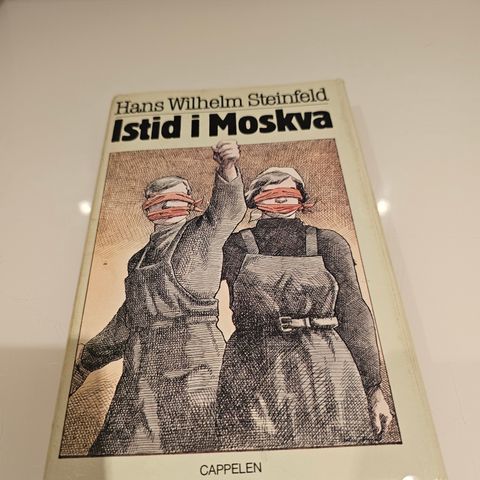 Istid i Moskva. Hans Wilhelm Steinfeld