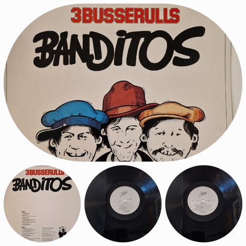 3 BUSSERULLS "BANDITOS "