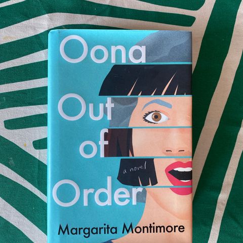 Oona Out of Order by Margarita Montimore (Engelske bøker)