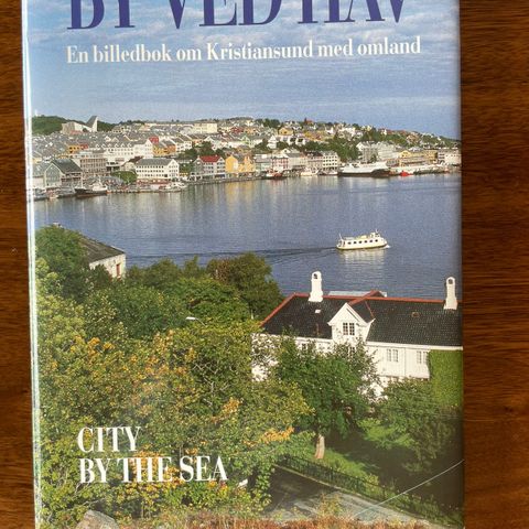 En billedbok om Kristiansund med omland: By ved hav