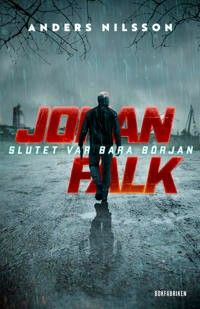 Johan Falk - Slutet var bara början