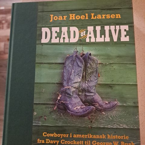 Dead or Alive. Joar Hoel Larsen