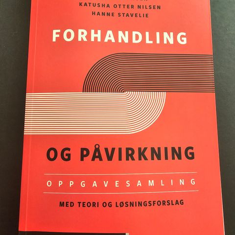 Forhandling og påvirkning. Oppgavesamling