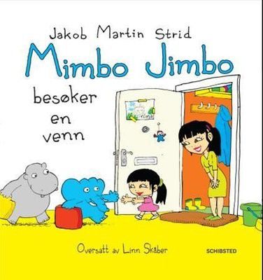 Mimbo Jimbo besøker en venn. Barnebøker Jakob Martin Strid