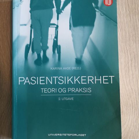 Pasientsikkerhet i teori og praksis