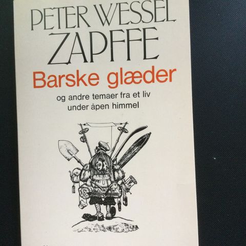 Peter Wessel Zapffe: Barske glæder