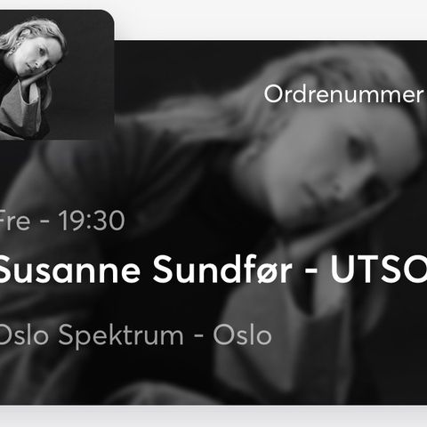 To billetter Susanne Sundfør 06.09