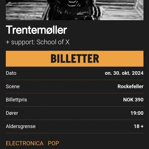 🎶🖤To billetter til Trentemøller 30. Okt på Rockefeller selges samlet🖤🎶