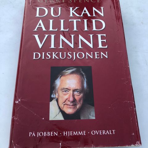 Du kan alltid vinne diskusjonen - Gerry Spence