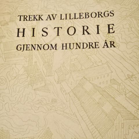 Lilleborgs historie gjennom 100 år