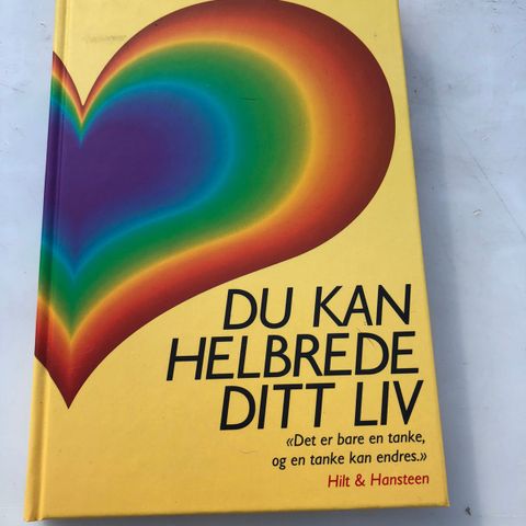 Du kan helbrede ditt liv - Louise L Hay