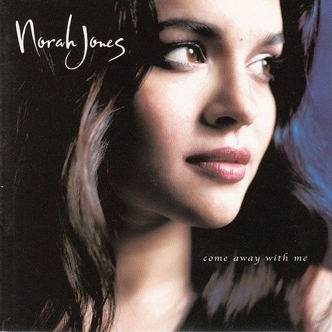 Norah Jones – Come Away With Me, 2002