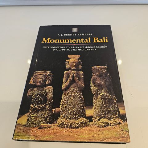 Monumental Bali. August Johan Bernet Kempers