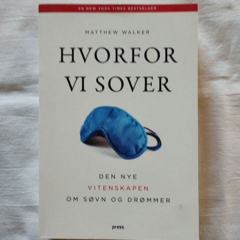 Hvorfor vi sover. Matthew Walker.