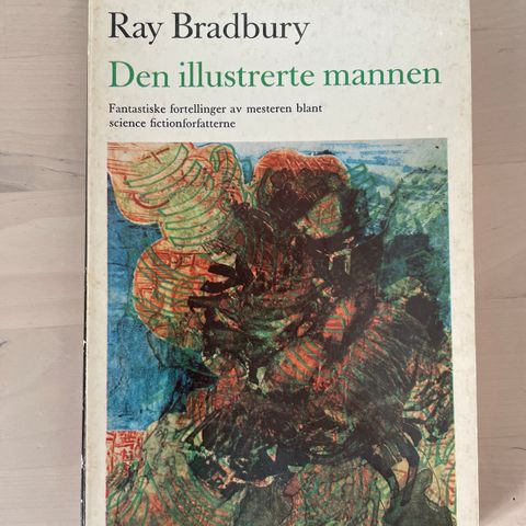 Ray Bradbury «Den illustrerte mannen»