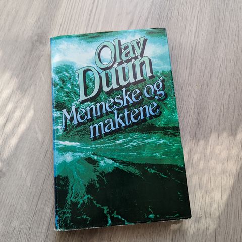 Olav Duun - Menneske og maktene