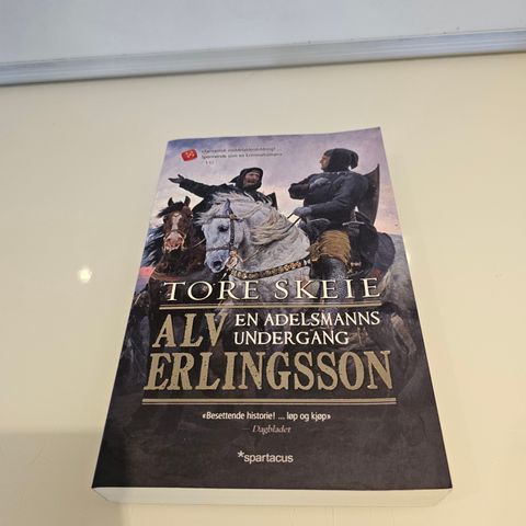 Alv Erlingsson  fortellingen om en adelsmanns undergang. Tore Skeie