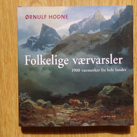 Folkelige værvarsler. 1900 værmerker fra hele landet.