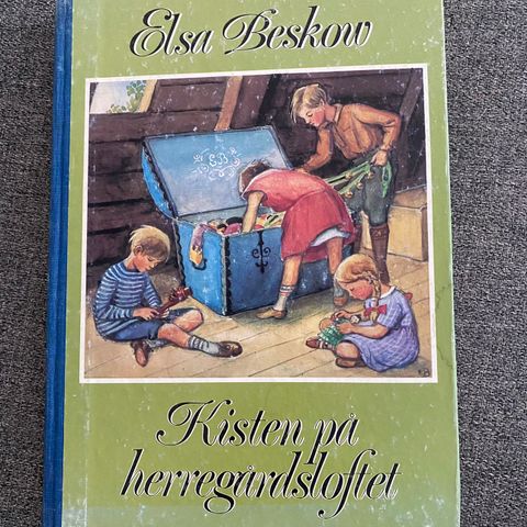 Elsa Beskow - Kisten på herregårdsloftet.