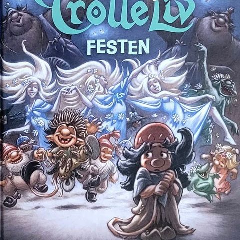 Festen. Trolleliv. Barnebøker Sissel Bøe, Peter Madsen