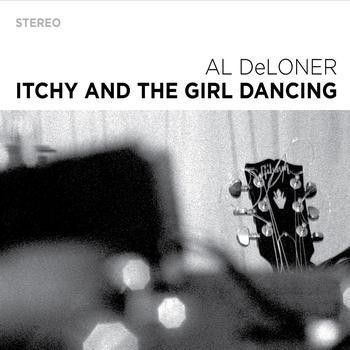 Al Deloner – Itchy And The Girl Dancing, 2010